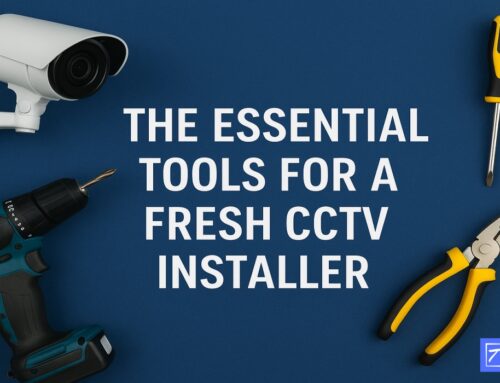 The Essential Tools for a Fresh CCTV Installer